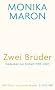 Zwei Br�der: Gedanken zur Einheit 1989 - 2009. Mit Fotografien von Jonas Maron