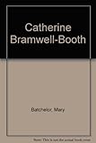 Catherine Bramwell-Booth