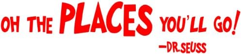 Dr Seuss Oh the places you'll go! (RED) wall quote vinyl decal
