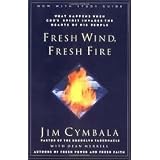 Fresh Wind, Fresh Fire Publisher: Zondervan