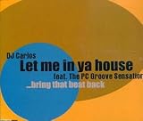 Let Me in Ya House