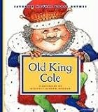 Old King Cole (Favorite Mother Goose Rhymes)