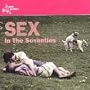 Sex In The Seventies: Sexy Songs Of The 70's