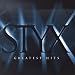 Styx - Just about everything.