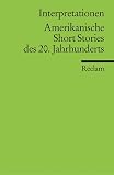 Produkt-Bild: Amerikanische Short Stories des 20. Jahrhunderts. Interpretationen.