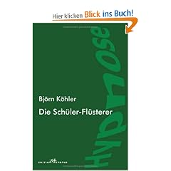 Die Sch�ler-Fl�sterer