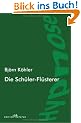 Die Sch�ler-Fl�sterer