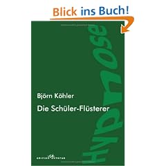 Die Sch�ler-Fl�sterer