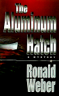 The Aluminum Hatch
