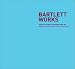 Bartlett Works