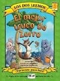 El Mejor Truco De Zorro/ Fox's Best Trick (Los Dos Leemos / We Both Read)