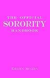 The Official Sorority Handbook