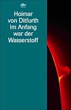 Im Anfang war der Wasserstoff