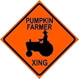 PUMPKIN FARMER CROSSING tractor farm sign