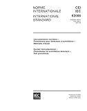 IEC 62088 Ed. 1.0 b:2001, Nuclear instrumentation - Photodiodes for scintillation detectors - Test procedures
