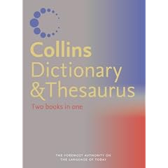 Collins Dictionary and Thesaurus: Two Books in One (Dictionary/Thesaurus)