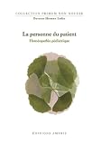 Livres Hom�opathie - La personne du patient - Hom�opathie p�diatrique