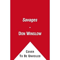 Savages: A Novel