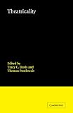 Theatricality (Theatre and Performance Theory)