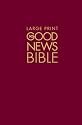 Good News Bible: Good News Bible