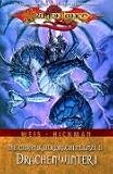 Dragonlance, Bd. 4: Die Chronik der Drachenlanze III, Drachenwinter 1