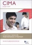 CIMA, for new syllabus exams in 2010. Strategic paper P3, Performance strategy
