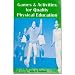 Games and Activities for Quality PE (EA)