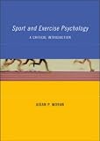 Sport and Exercise Psychology Textbook: A Critical Introduction