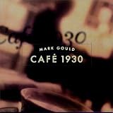 Mark Gould Cafe 1930