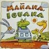 Manana , Iguana