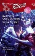 Baby, It's Cold Outside (Harlequin Blaze)
