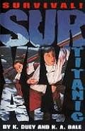 Titanic: April 14, 1912 (Survival)