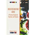 Understanding ADHD: A Practical Guide for Teachers and Parents by William N. Bender