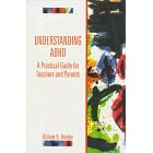 Understanding ADHD: A Practical Guide for Teachers and Parents