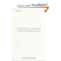 Revolution: the Making of the Beatles' White Album