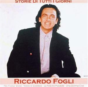 Riccardo Fogli - Storie di tutti i giorni - Zortam Music