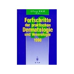 Vortr�ge und Dia-Klinik der 16. Fortbildungswoche 1998. Fortbildungswoche f�r Praktische Dermatologie und Venerologie e.V. c/o Klinik und Poliklinik ... der praktischen Dermatologie und Venerologie)