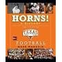 Horns! A History: The Story of Longhorns Football