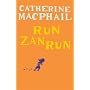 Run, Zan, Run