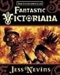 The Encyclopedia of Fantastic Victoriana