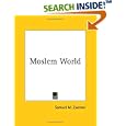 Moslem World by Samuel Marinus Zwemer