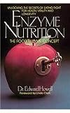 Enzyme Nutrition: The Food Enzymes Concept
