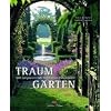 Traumg�rten: 100 inspirierende Gestaltungsbeispiele