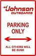 JOHNSON OUTBOARD PARKING boat street sign