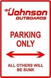 JOHNSON OUTBOARD PARKING boat street sign