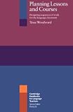 Planning Lessons and Courses: Designing Sequences of Work for the Language Classroom