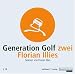 Generation Golf II