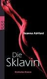Die Sklavin - Deanna Ashford