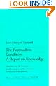 The Postmodern Condition: A Report on Knowledge (Theory & History of Literature)