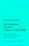 The Postmodern Condition (Theory & History of Literature)